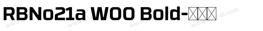 RBNo21a W00 Bold字体转换